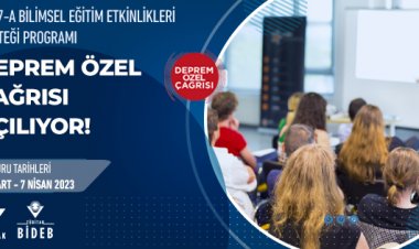 BİDEB 2237-A Bilimsel Eğitim Etkinlikleri Desteği Programı “Deprem Özel Çağrısı” Açılıyor!