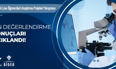 2204-A Lise Öğrencileri Araştırma Projeleri Yarışması Ön Değerlendirme Sonuçları Açıklandı