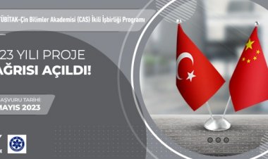 2568 TÜBİTAK-Çin Bilimler Akademisi (CAS) İkili İşbirliği Programı 2023 Yılı Proje Çağrısı Açıldı