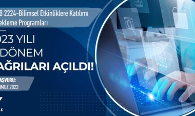 BİDEB 2224-Bilimsel Etkinliklere Katılımı Destekleme Programları 2023 Yılı 3. Dönem Çağrıları Açıldı