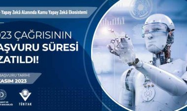 Kamu Yapay Zekâ Ekosistemi – 2023 Çağrısının Başvuru Süresi Uzatıldı